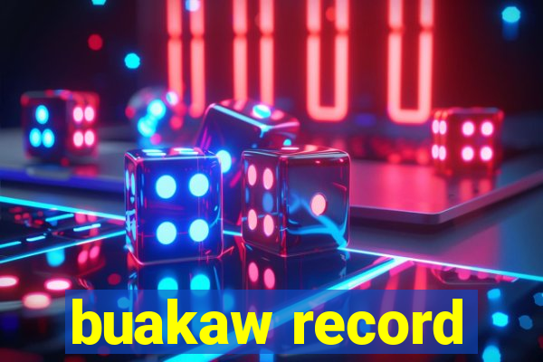 buakaw record